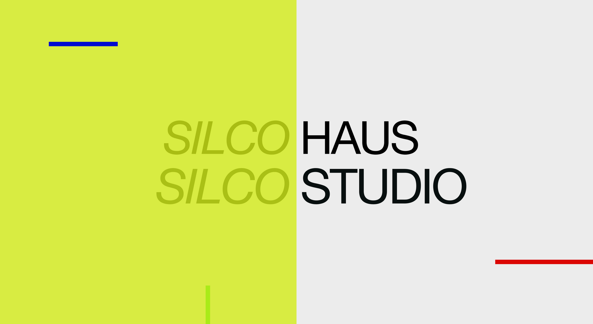 Innovate. Elevate. SILCO HAUS.